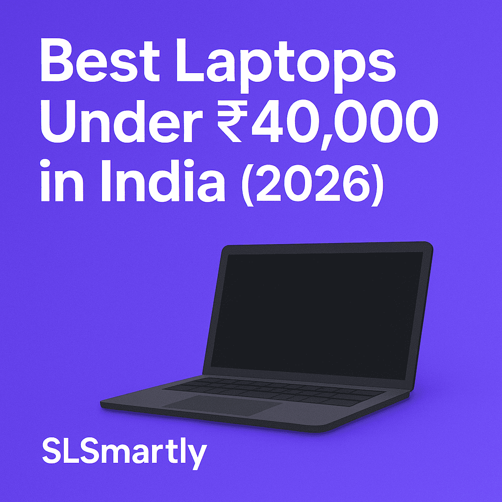Best Laptops for Students Under ₹40,000 in India (2026)